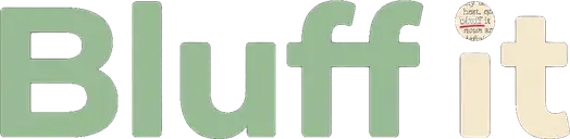 Bluff It